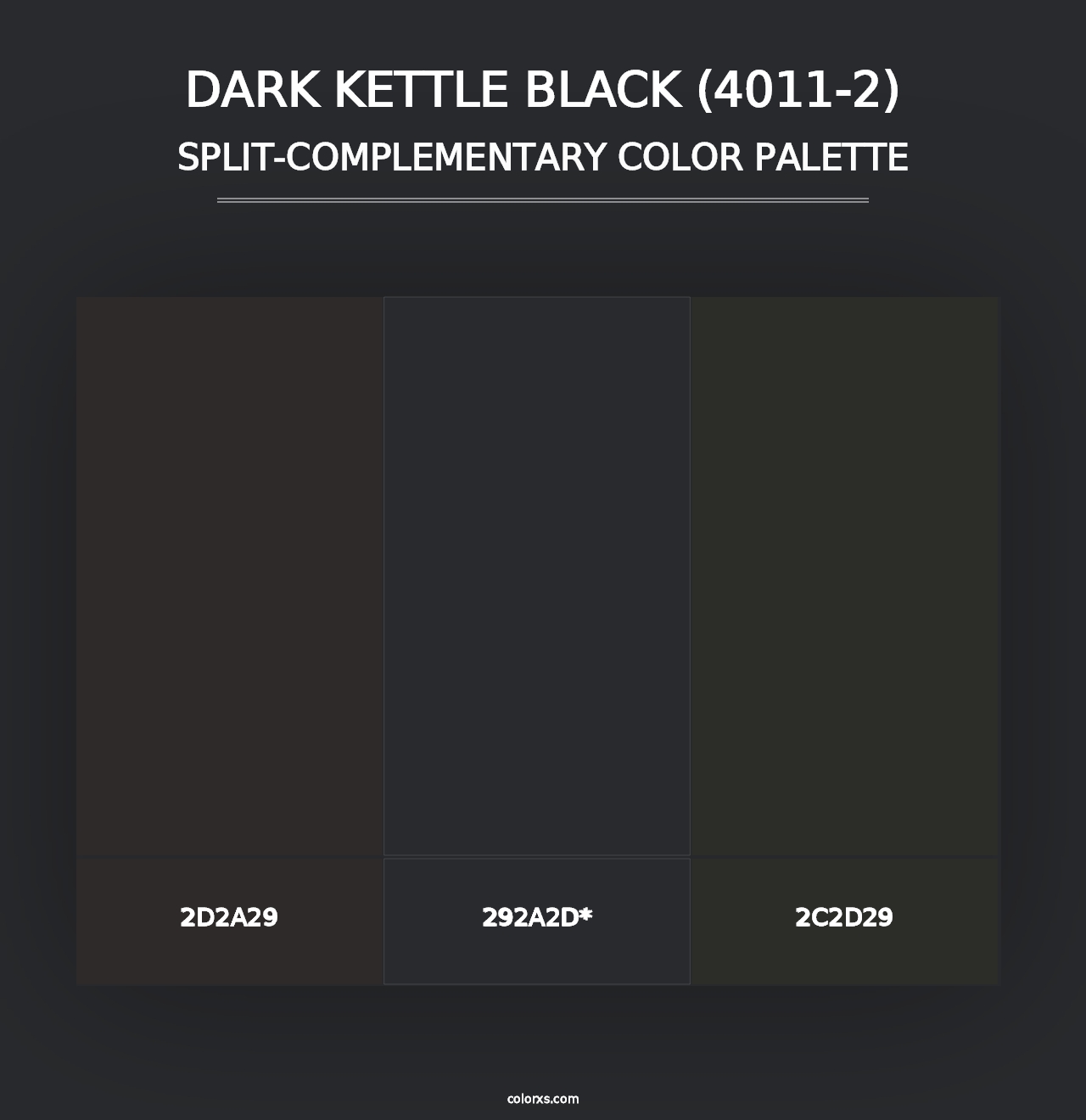 Dark Kettle Black (4011-2) - Split-Complementary Color Palette