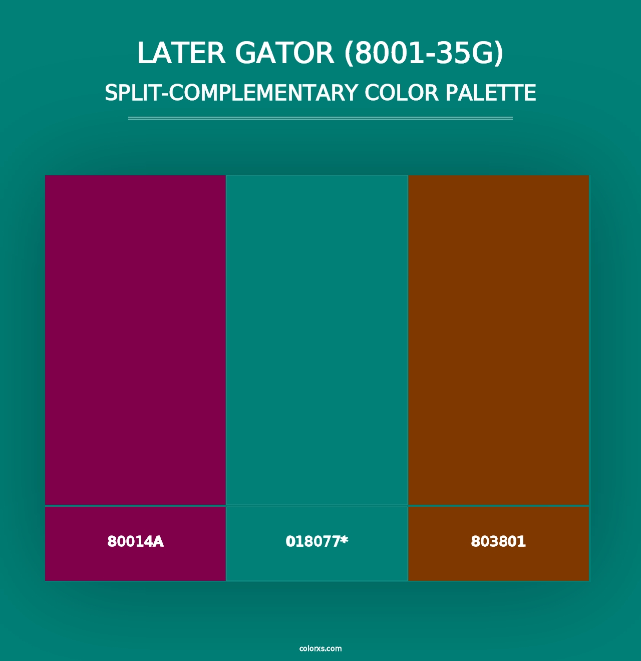 Later Gator (8001-35G) - Split-Complementary Color Palette