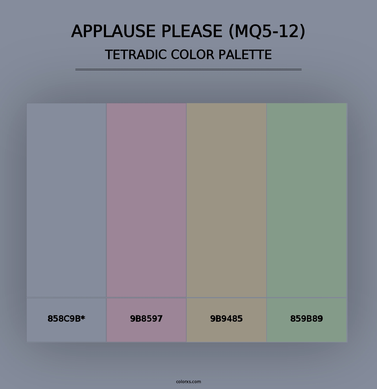 Applause Please (MQ5-12) - Tetradic Color Palette