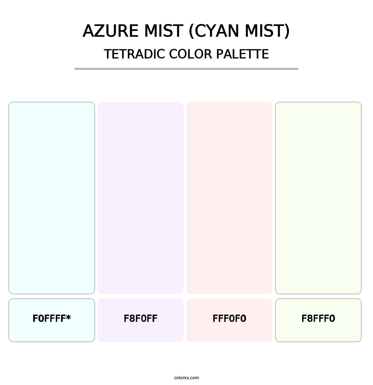 Azure Mist (Cyan Mist) - Tetradic Color Palette