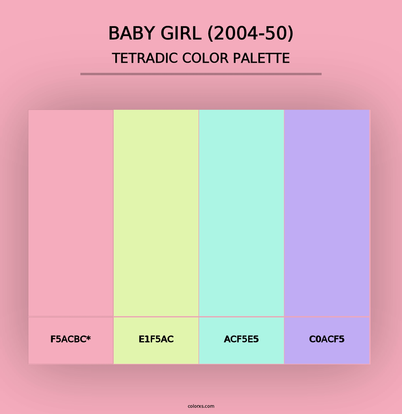 Baby Girl (2004-50) - Tetradic Color Palette