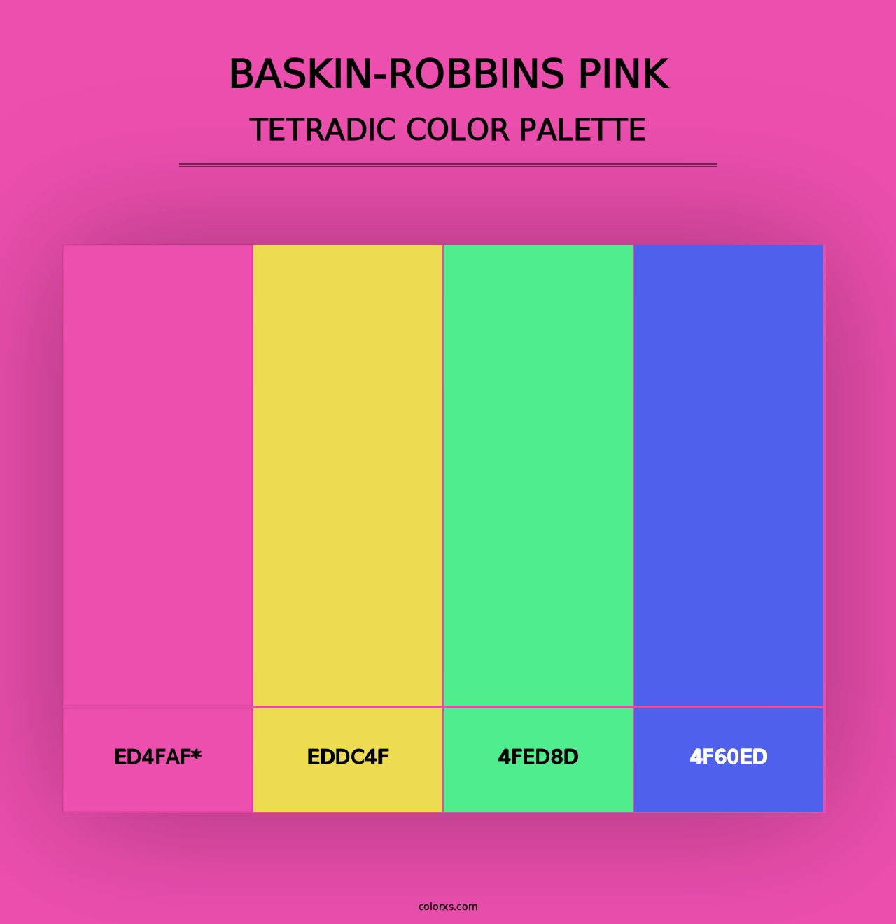 Baskin-Robbins Pink - Tetradic Color Palette