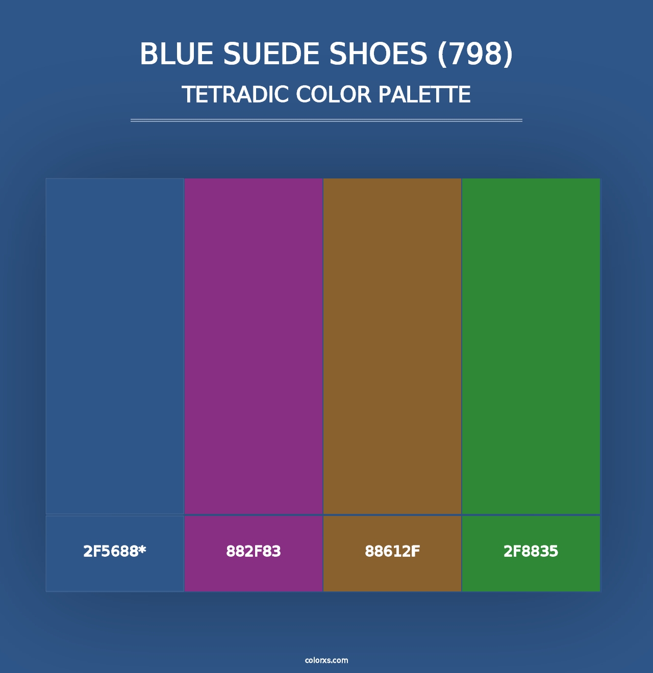 Blue Suede Shoes (798) - Tetradic Color Palette