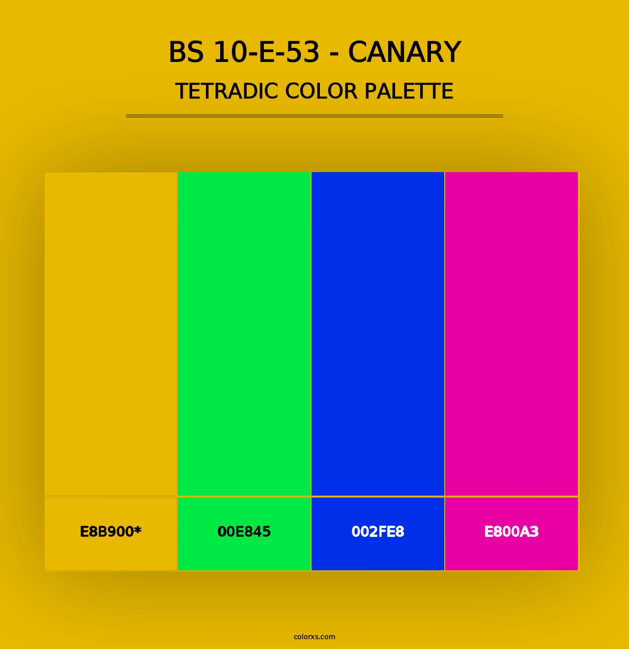 BS 10-E-53 - Canary - Tetradic Color Palette