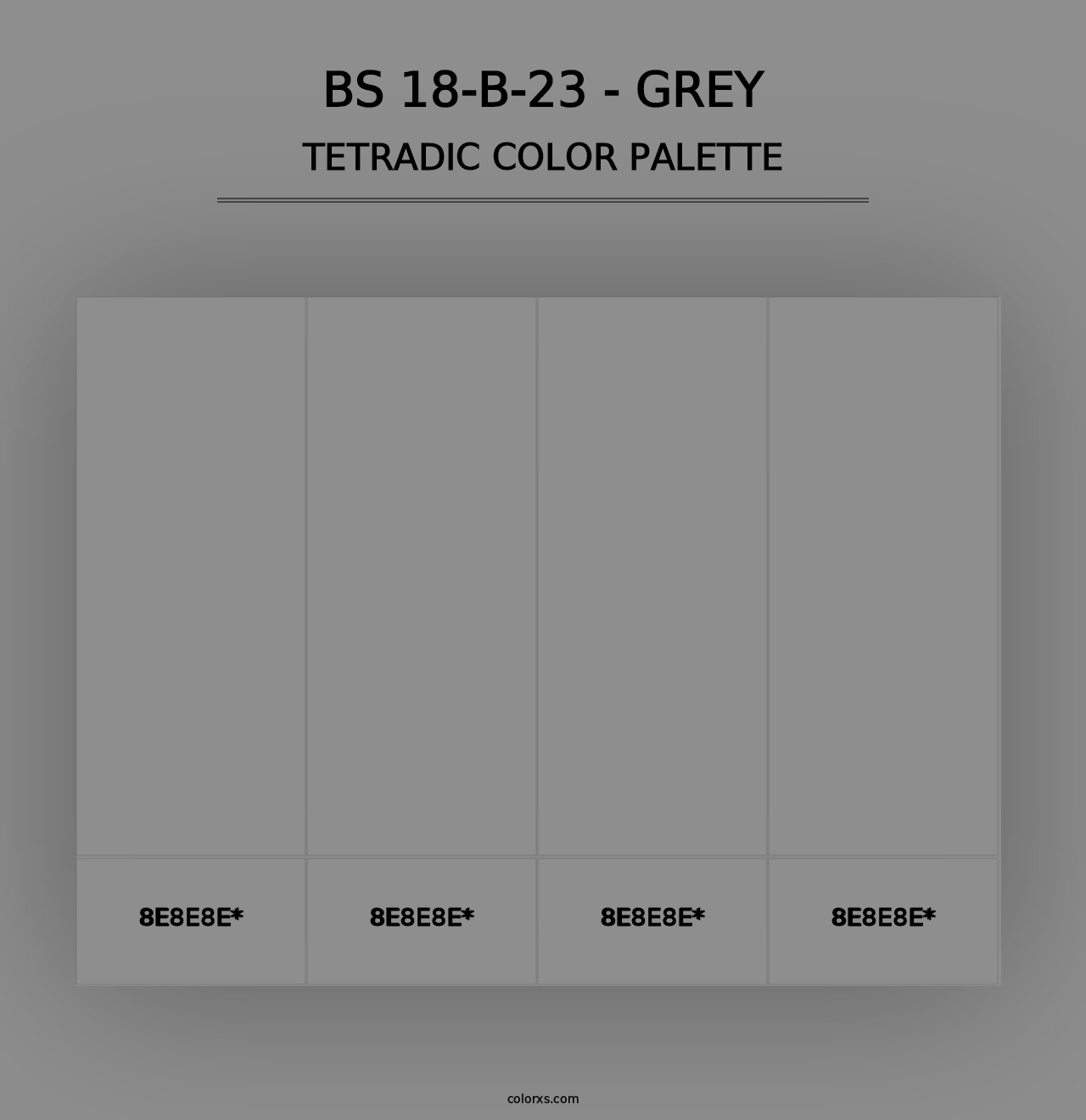 BS 18-B-23 - Grey - Tetradic Color Palette