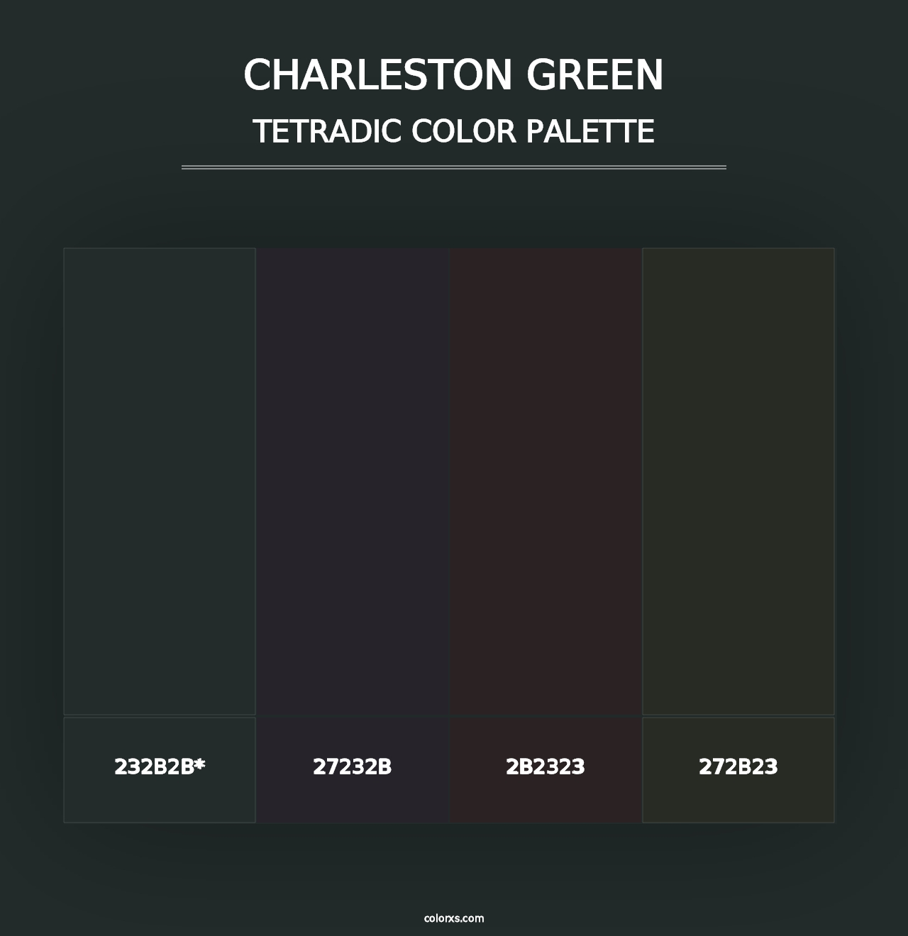 Charleston Green - Tetradic Color Palette