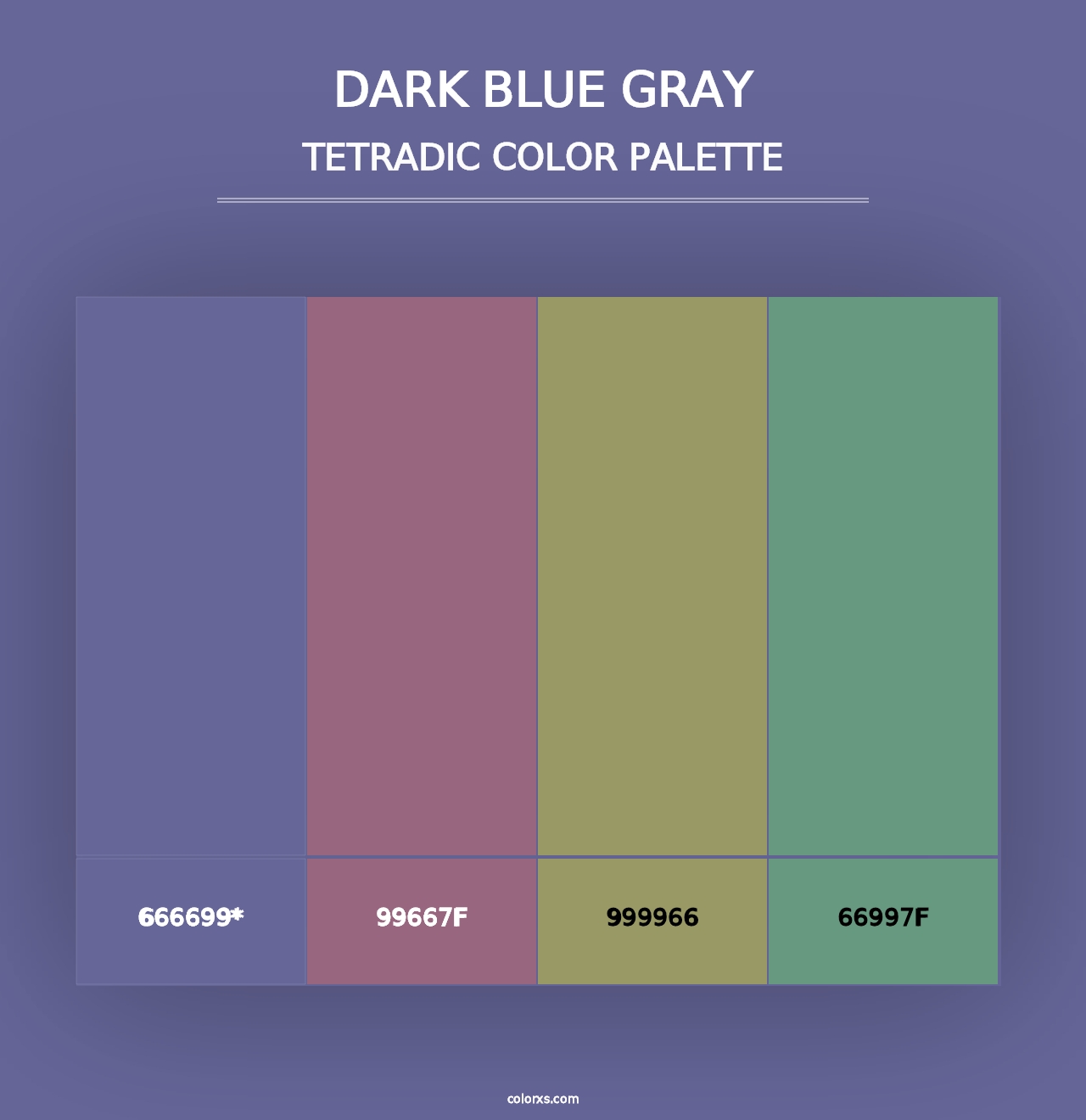 Dark Blue Gray - Tetradic Color Palette