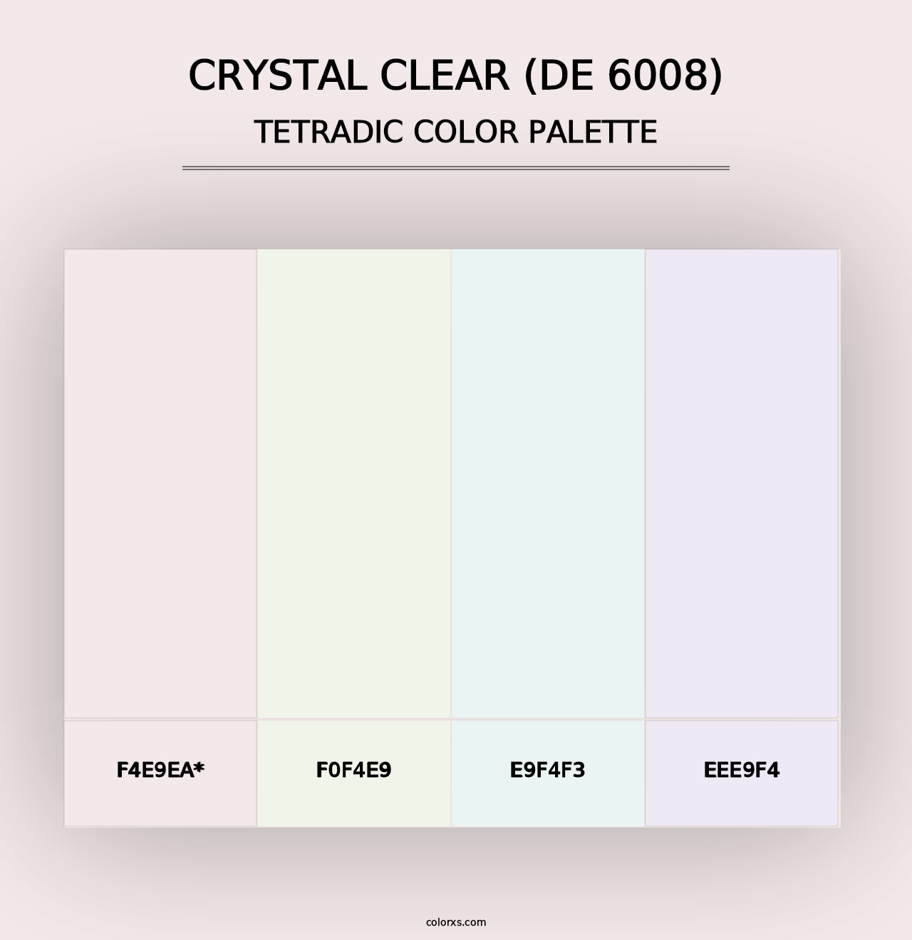 Crystal Clear (DE 6008) - Tetradic Color Palette