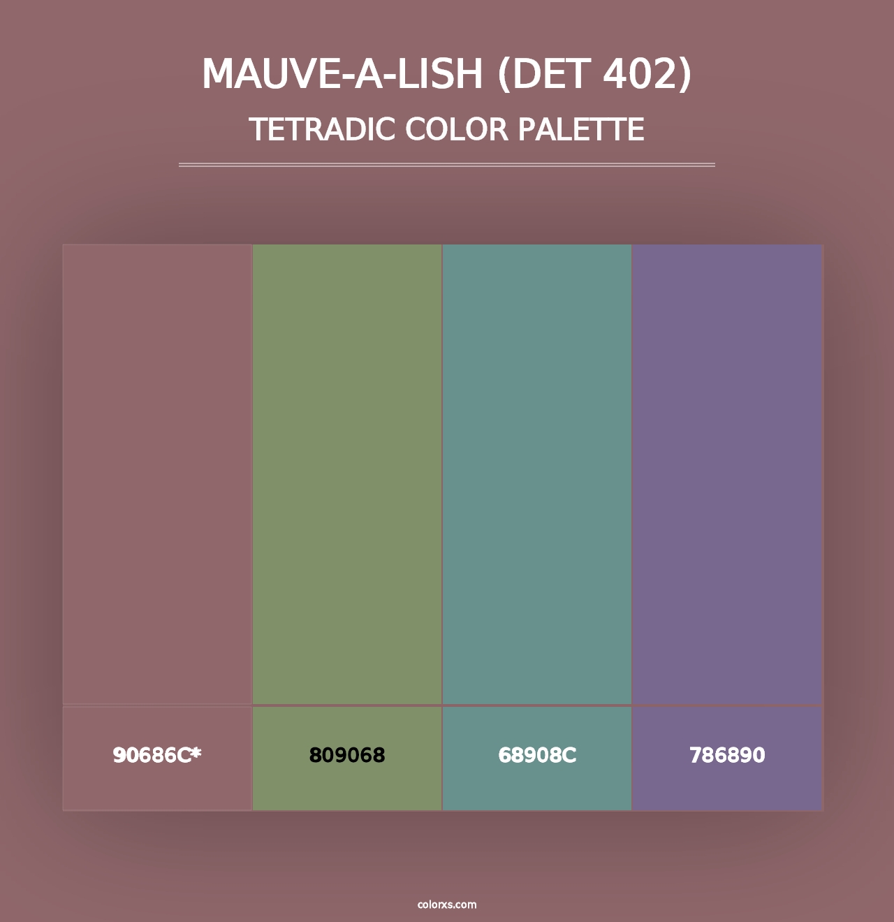 Mauve-a-Lish (DET 402) - Tetradic Color Palette