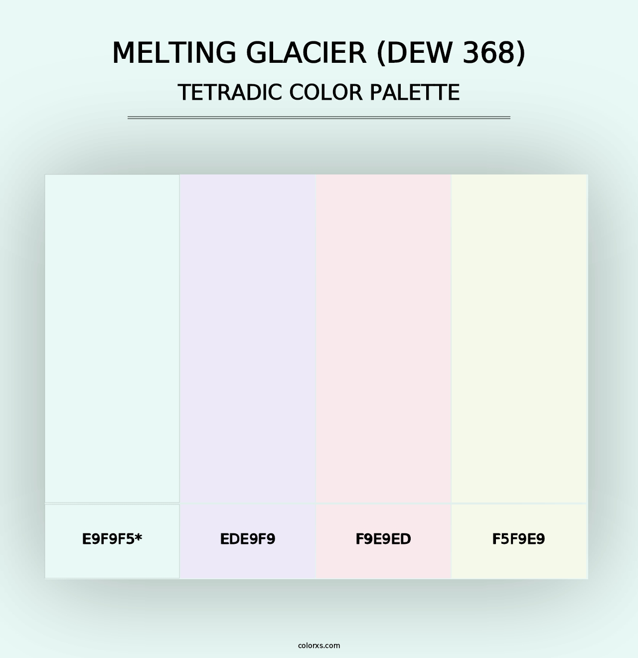 Melting Glacier (DEW 368) - Tetradic Color Palette