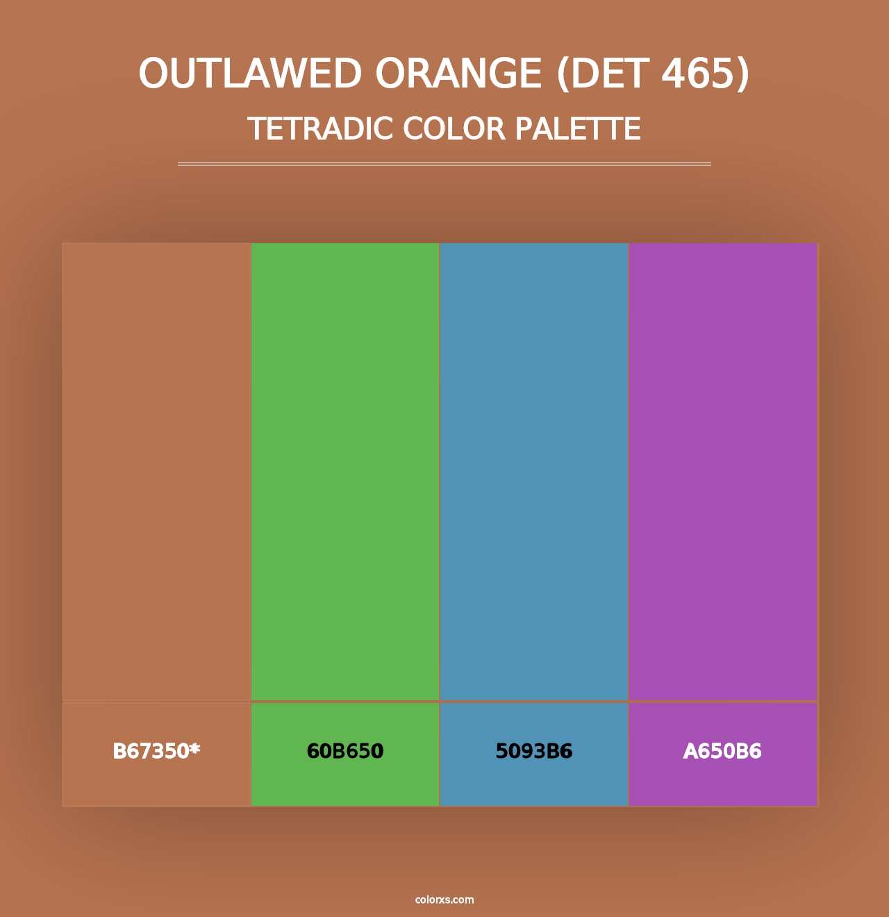 Outlawed Orange (DET 465) - Tetradic Color Palette