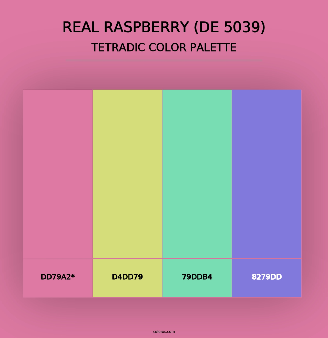 Real Raspberry (DE 5039) - Tetradic Color Palette