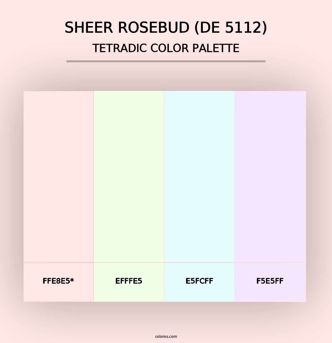 Sheer Rosebud (DE 5112) - Tetradic Color Palette