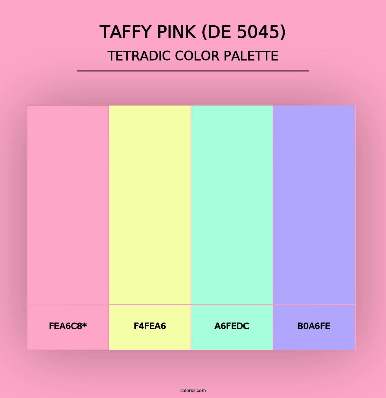 Taffy Pink (DE 5045) - Tetradic Color Palette