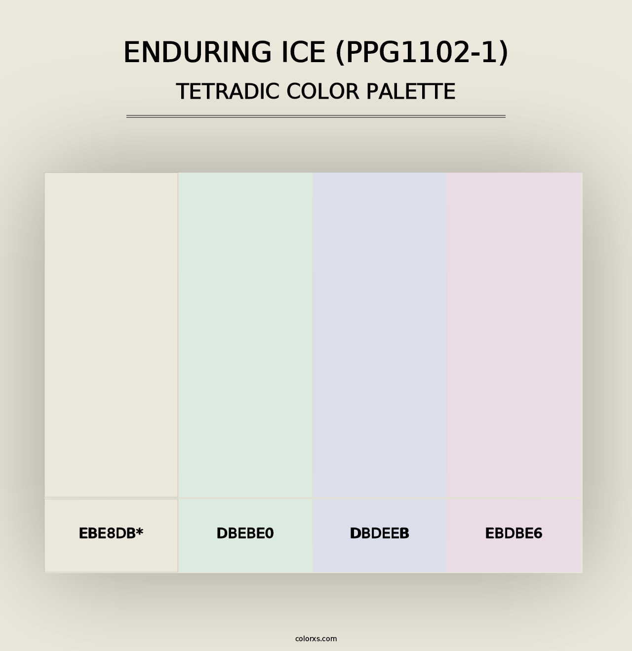 Enduring Ice (PPG1102-1) - Tetradic Color Palette