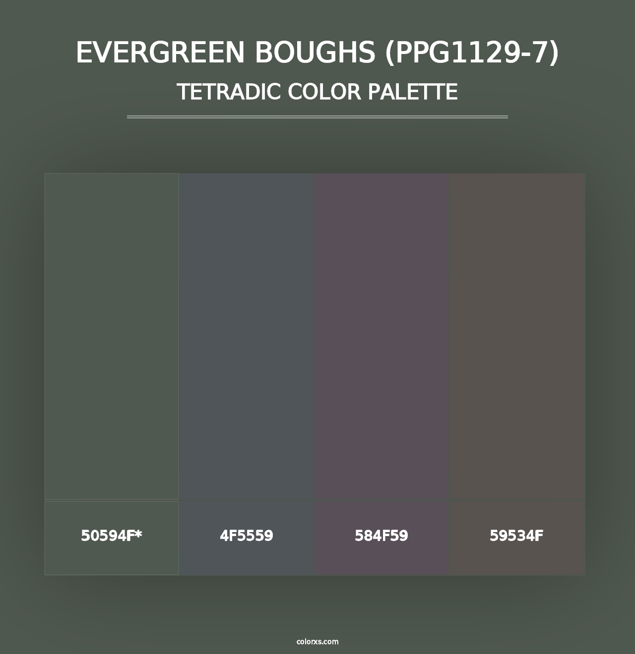 Evergreen Boughs (PPG1129-7) - Tetradic Color Palette