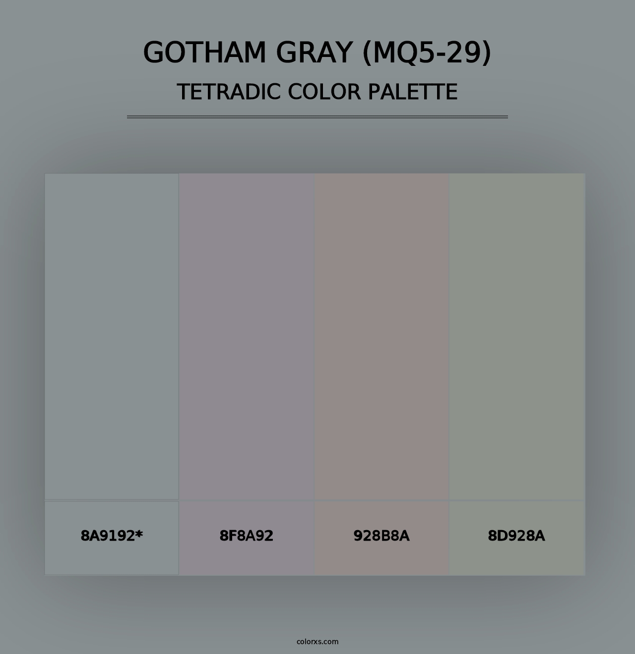 Gotham Gray (MQ5-29) - Tetradic Color Palette