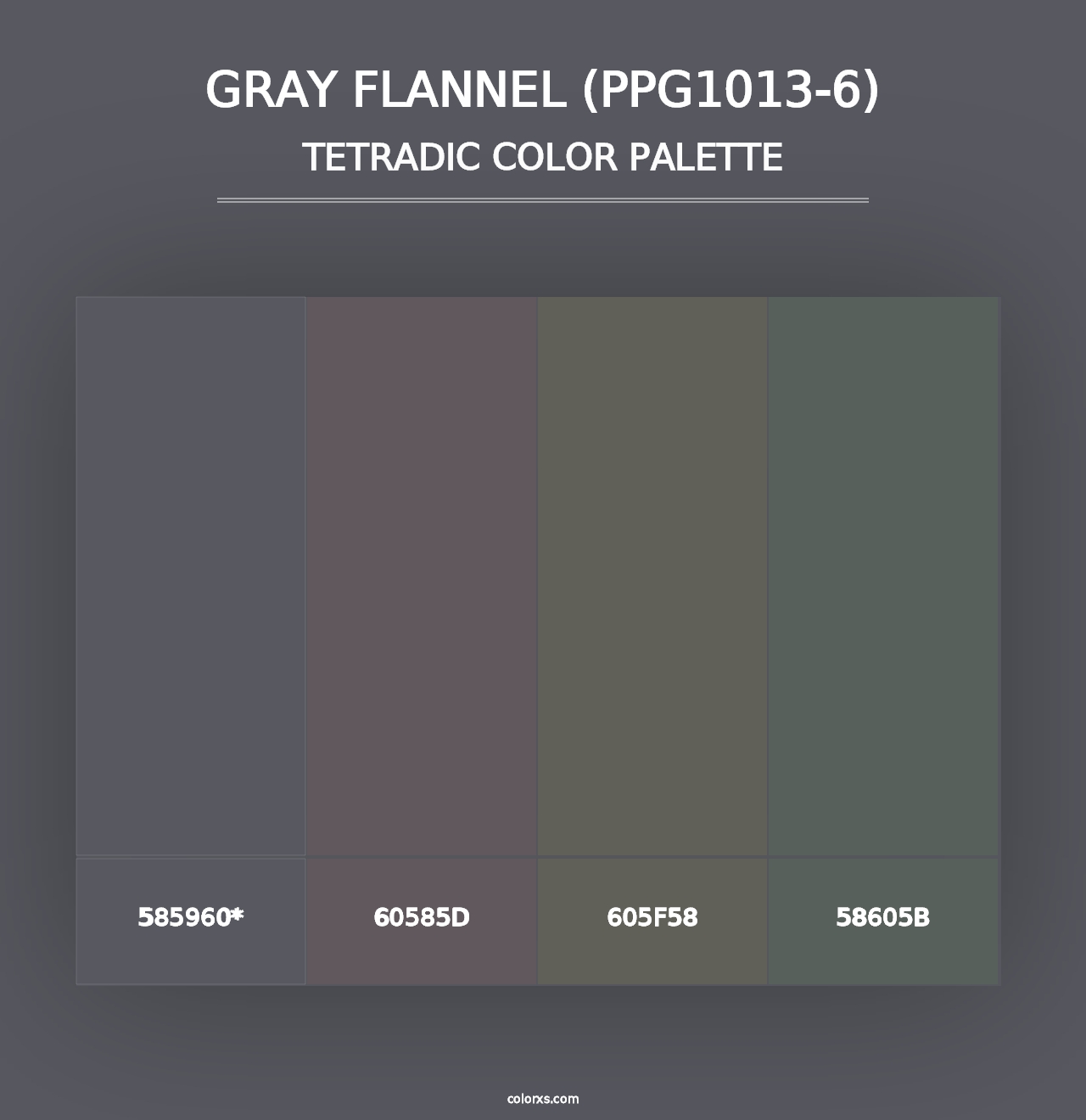 Gray Flannel (PPG1013-6) - Tetradic Color Palette