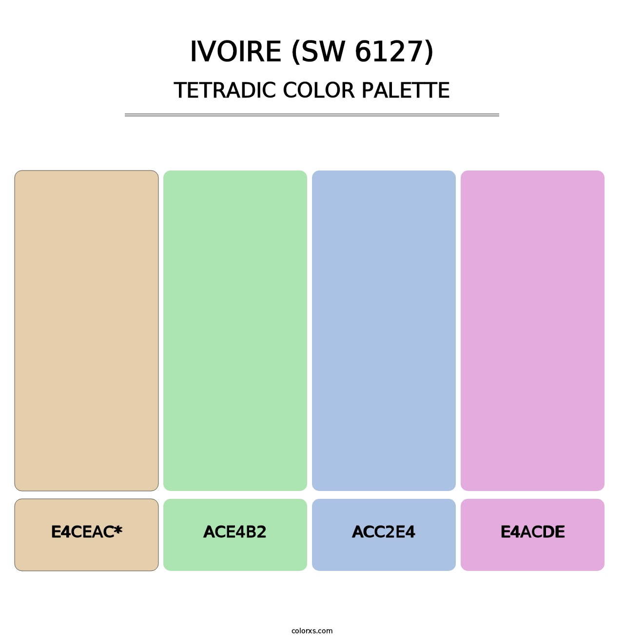 Ivoire (SW 6127) - Tetradic Color Palette