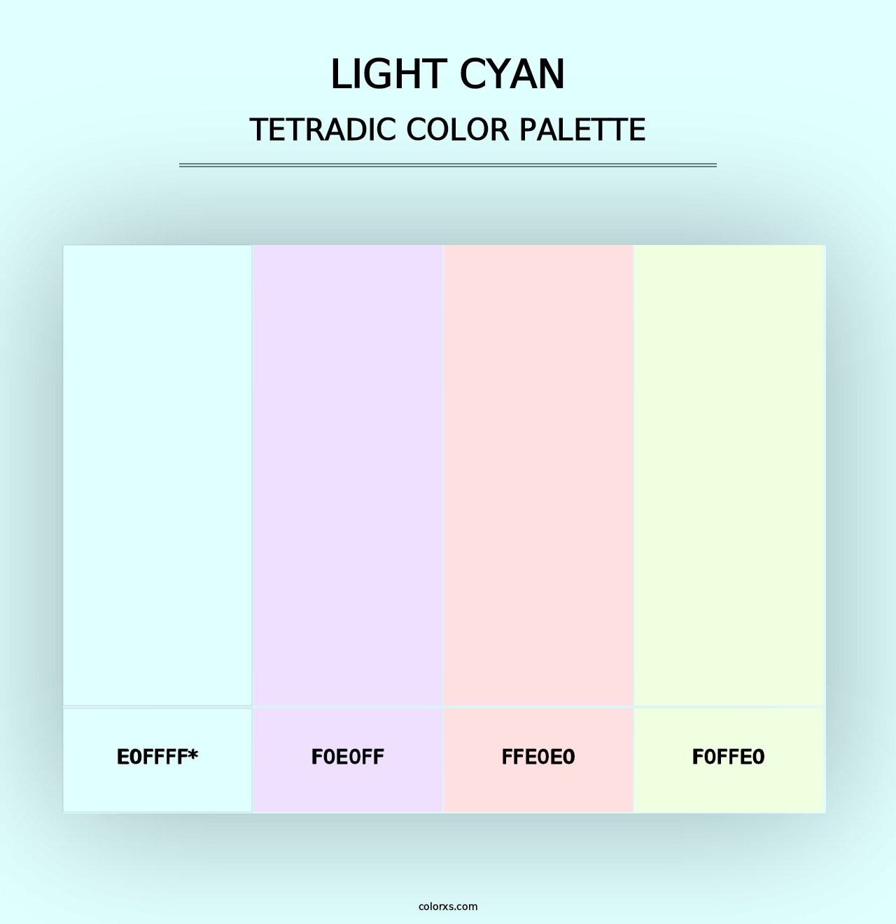 Light Cyan - Tetradic Color Palette