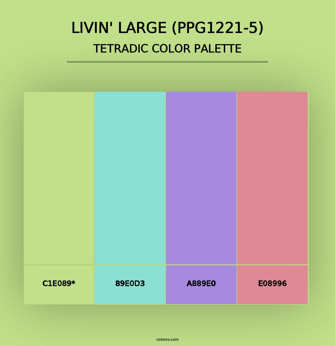 Livin' Large (PPG1221-5) - Tetradic Color Palette