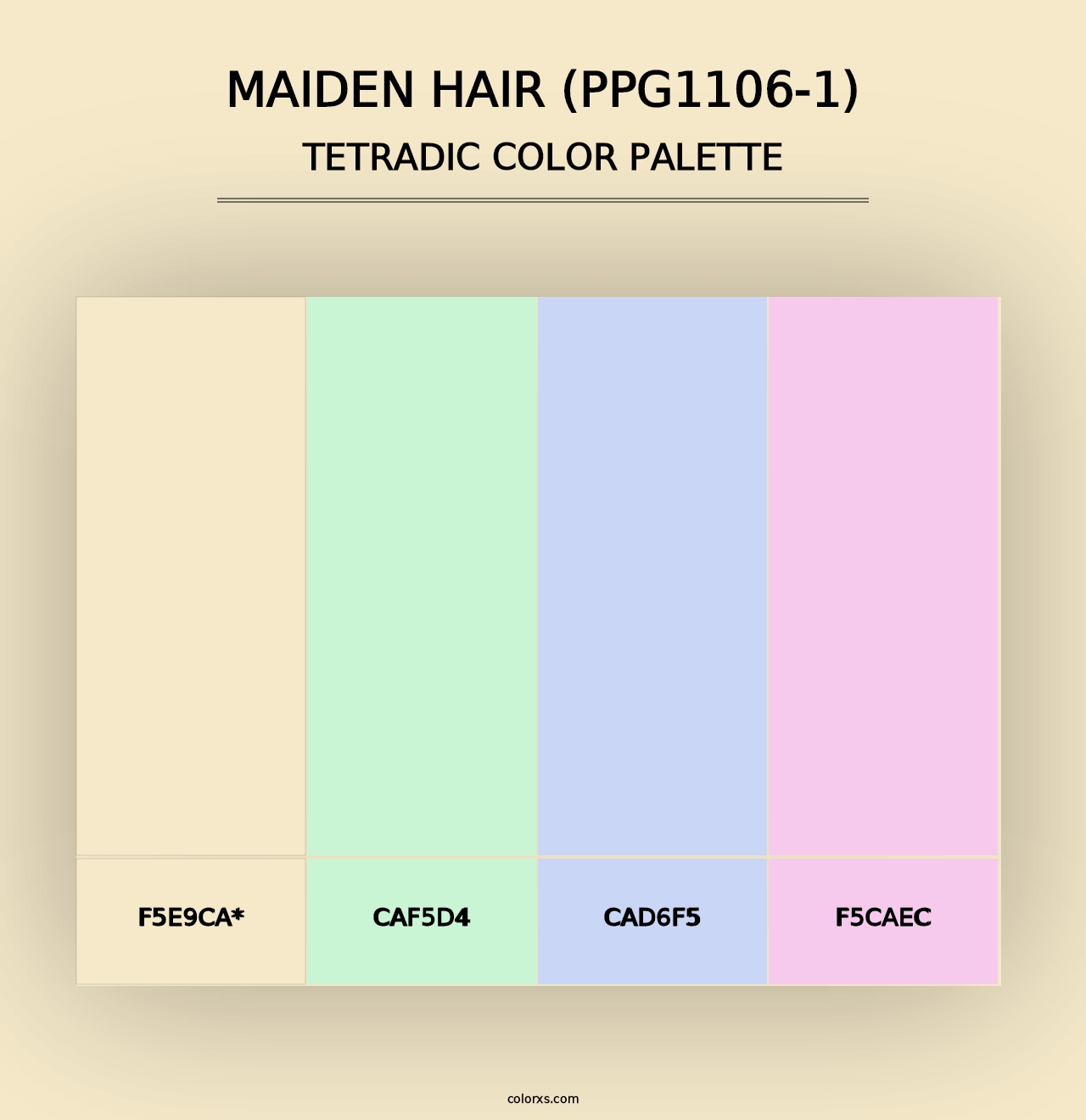 Maiden Hair (PPG1106-1) - Tetradic Color Palette