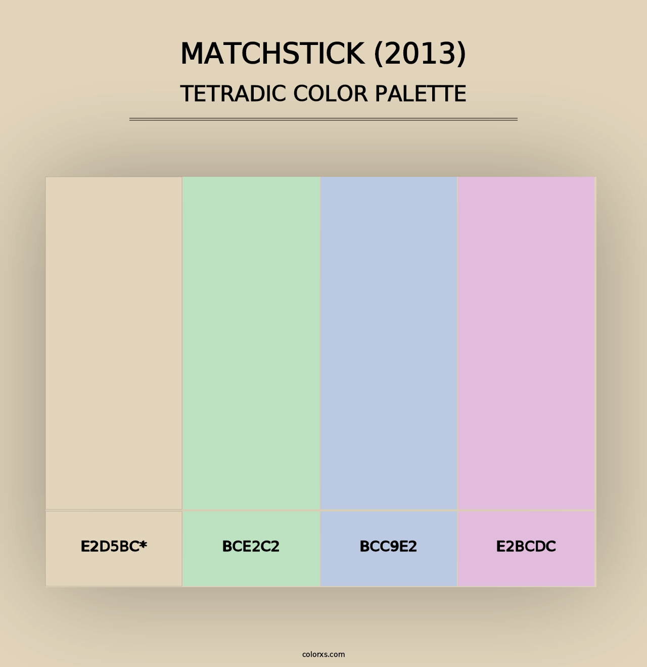 Matchstick (2013) - Tetradic Color Palette