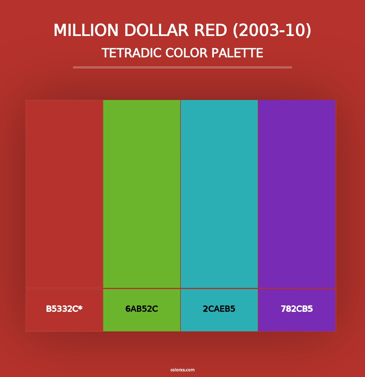 Million Dollar Red (2003-10) - Tetradic Color Palette