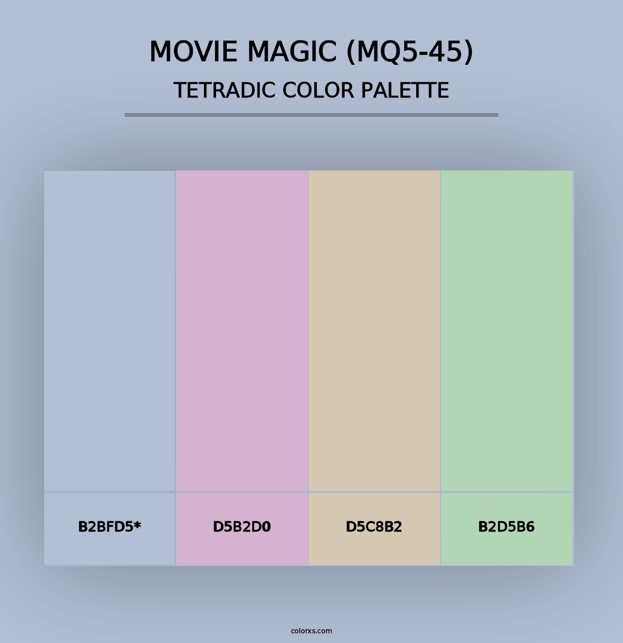 Movie Magic (MQ5-45) - Tetradic Color Palette