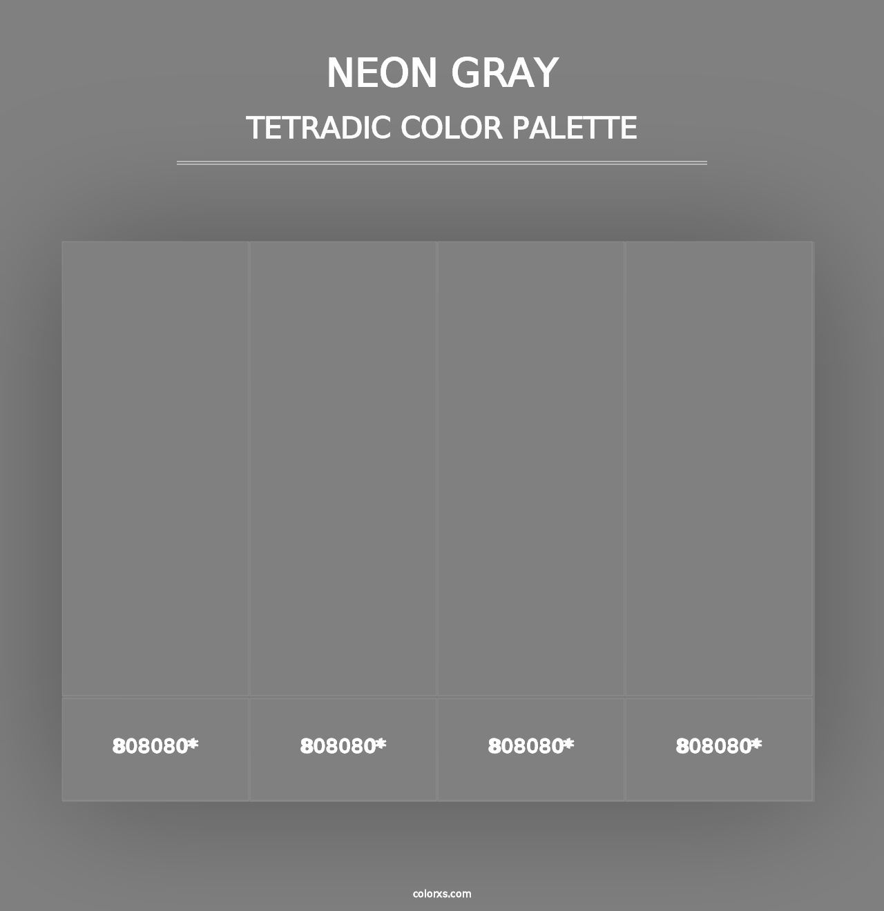 Neon Gray - Tetradic Color Palette