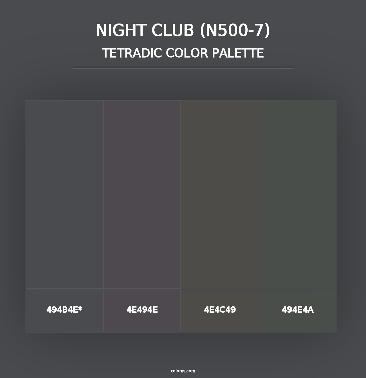 Night Club (N500-7) - Tetradic Color Palette