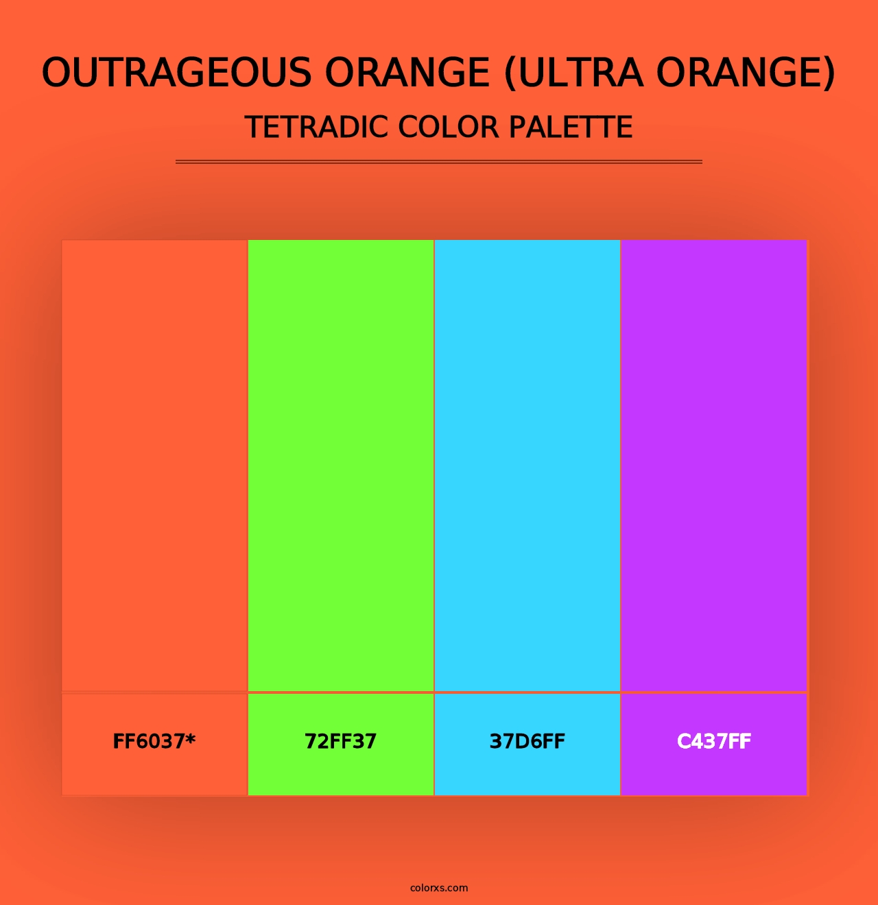 Outrageous Orange (Ultra Orange) - Tetradic Color Palette