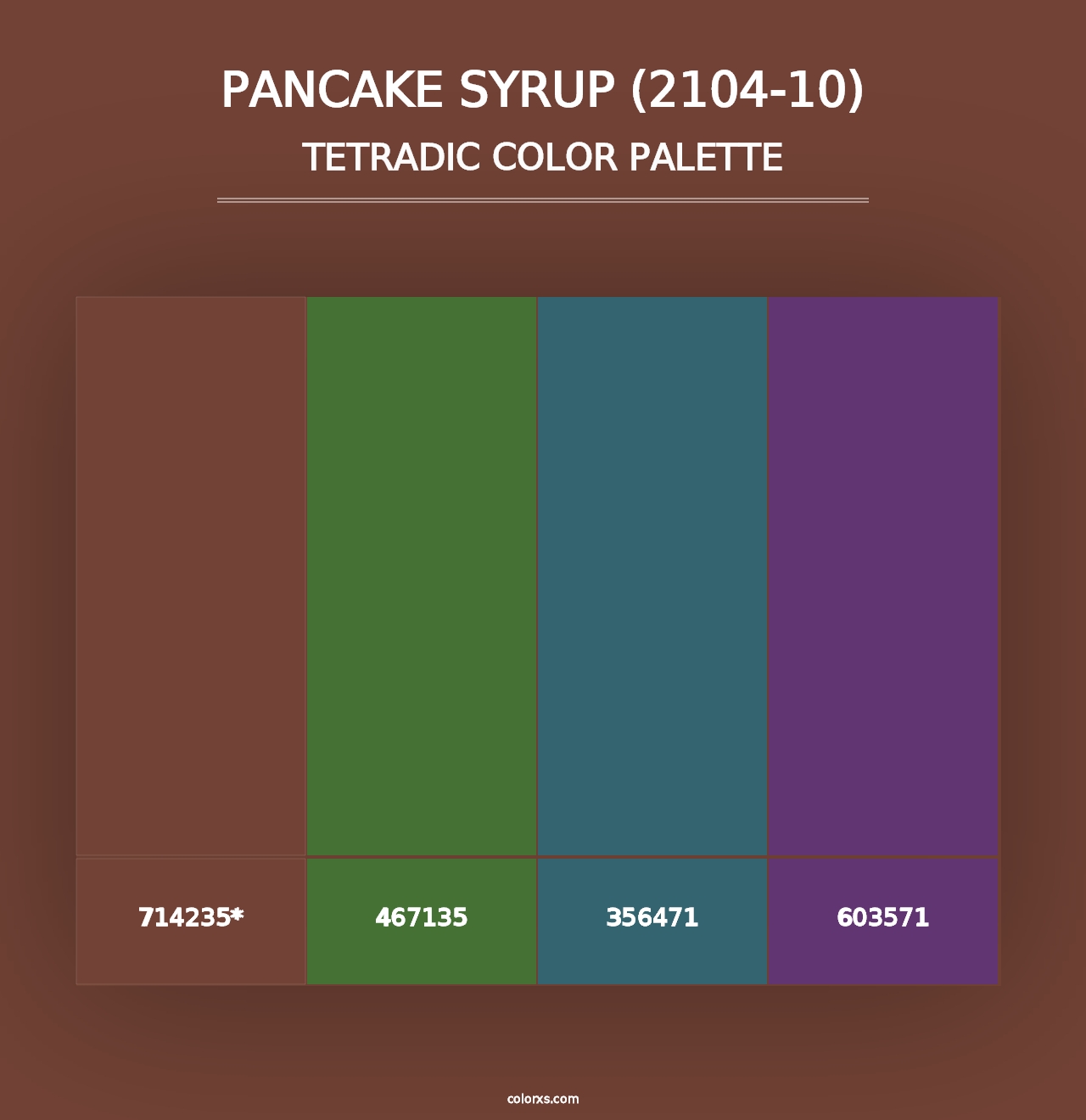 Pancake Syrup (2104-10) - Tetradic Color Palette