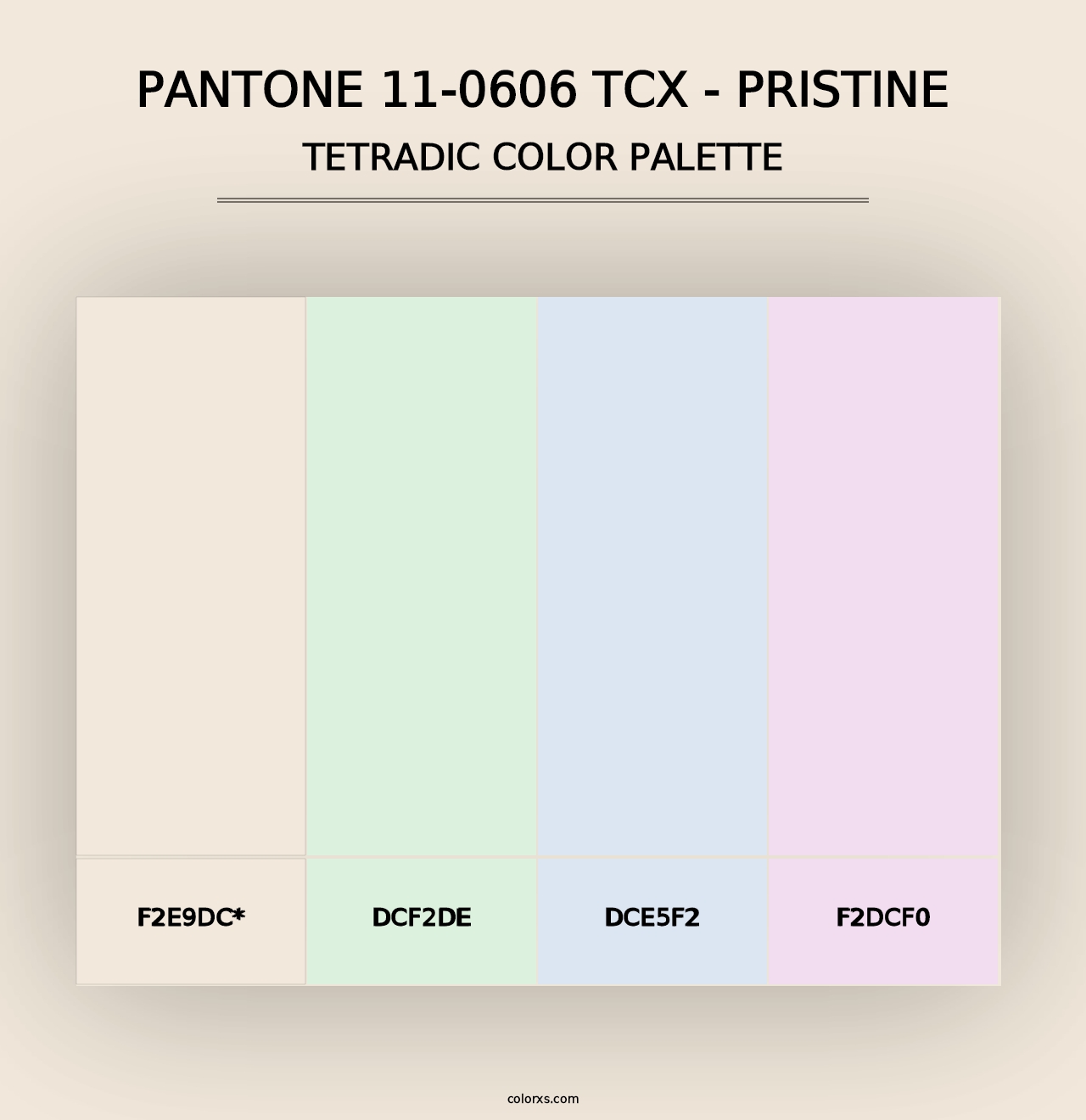 PANTONE 11-0606 TCX - Pristine - Tetradic Color Palette