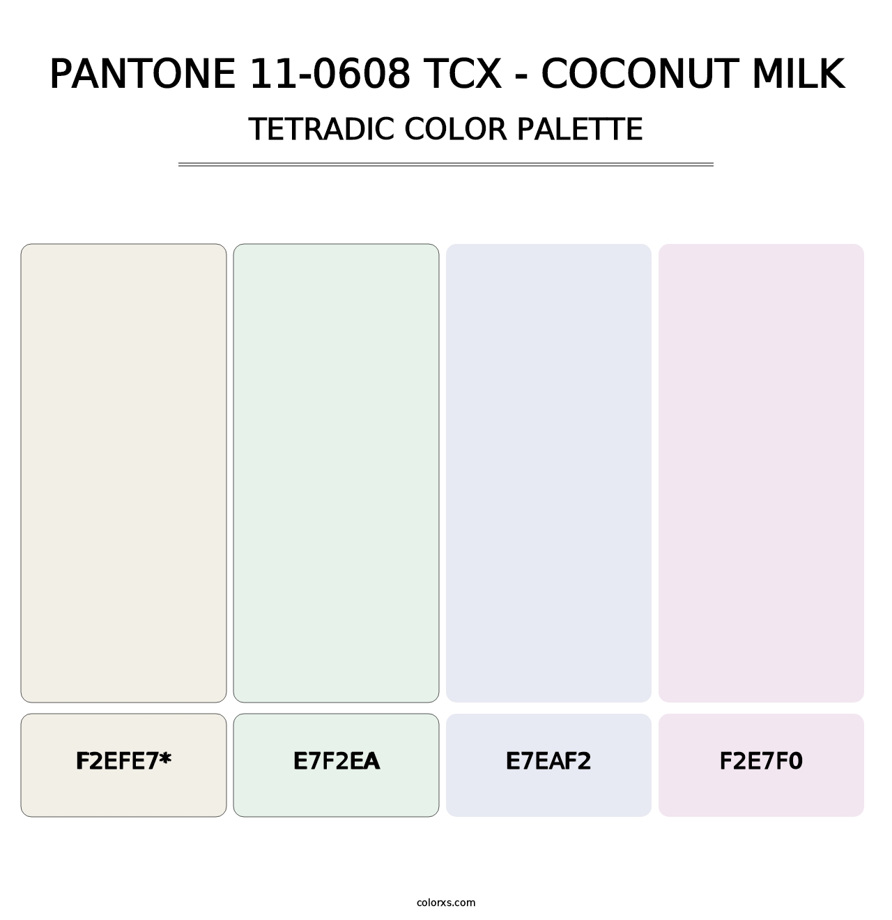 PANTONE 11-0608 TCX - Coconut Milk - Tetradic Color Palette