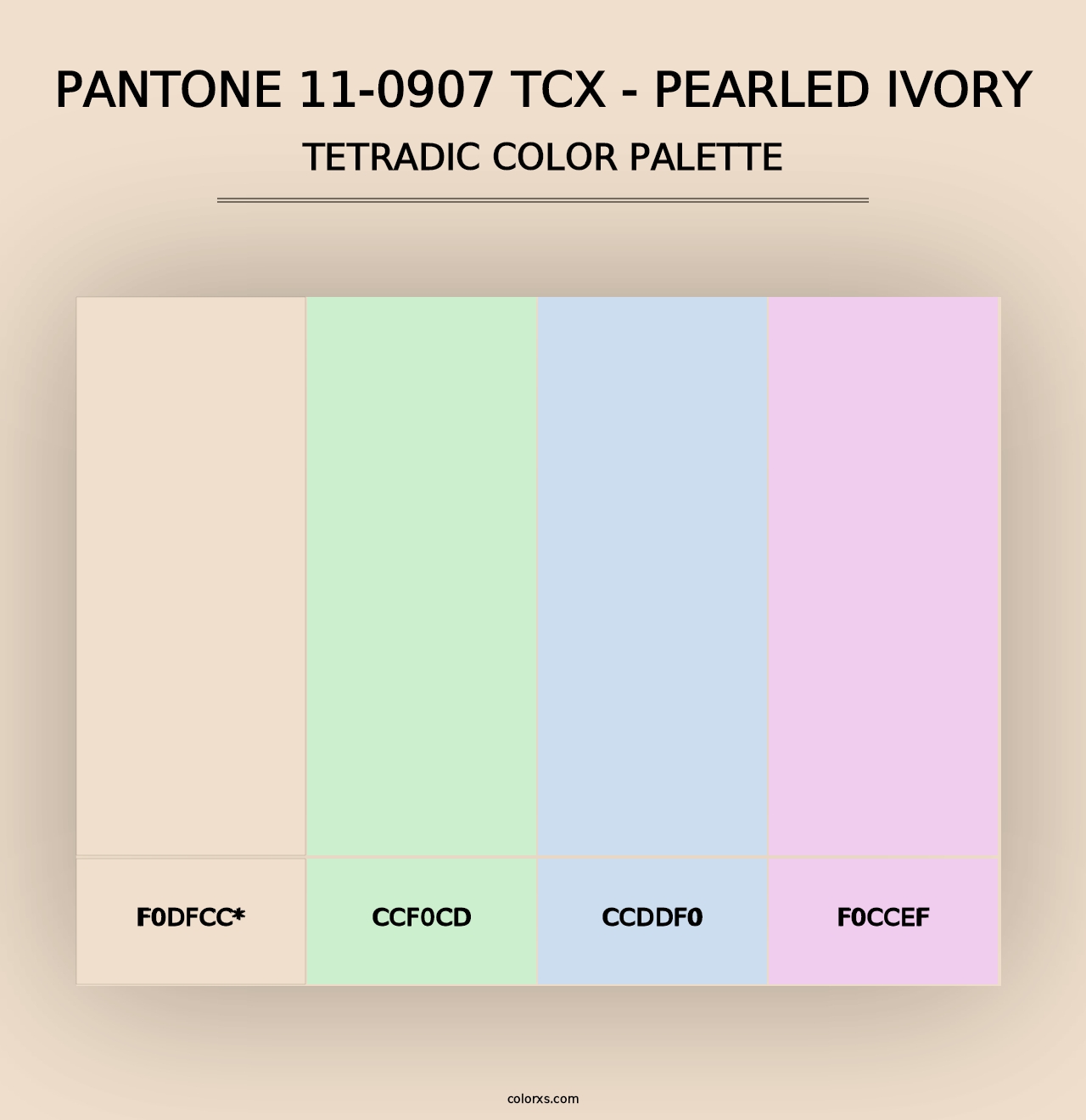 PANTONE 11-0907 TCX - Pearled Ivory - Tetradic Color Palette