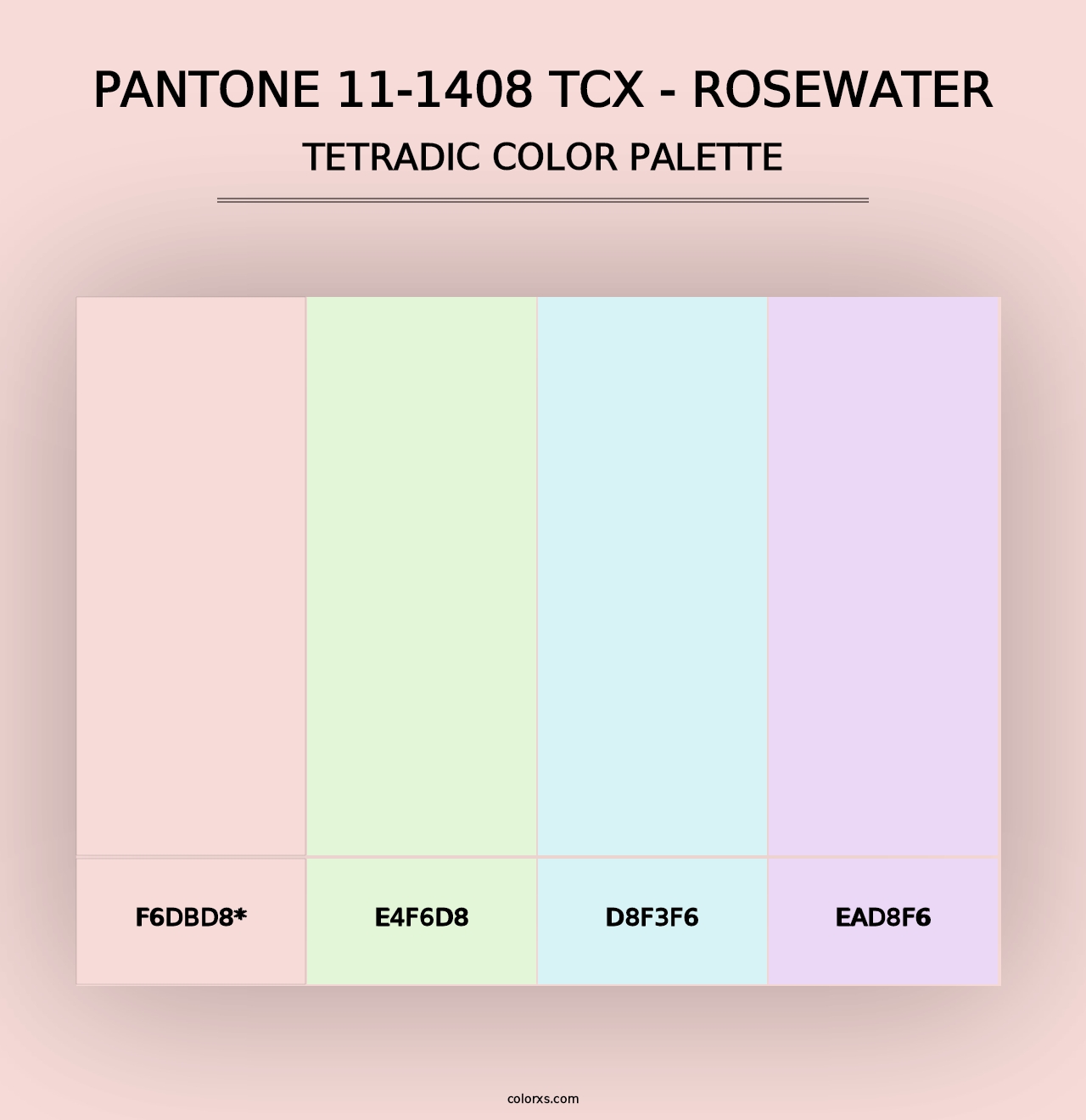 PANTONE 11-1408 TCX - Rosewater - Tetradic Color Palette