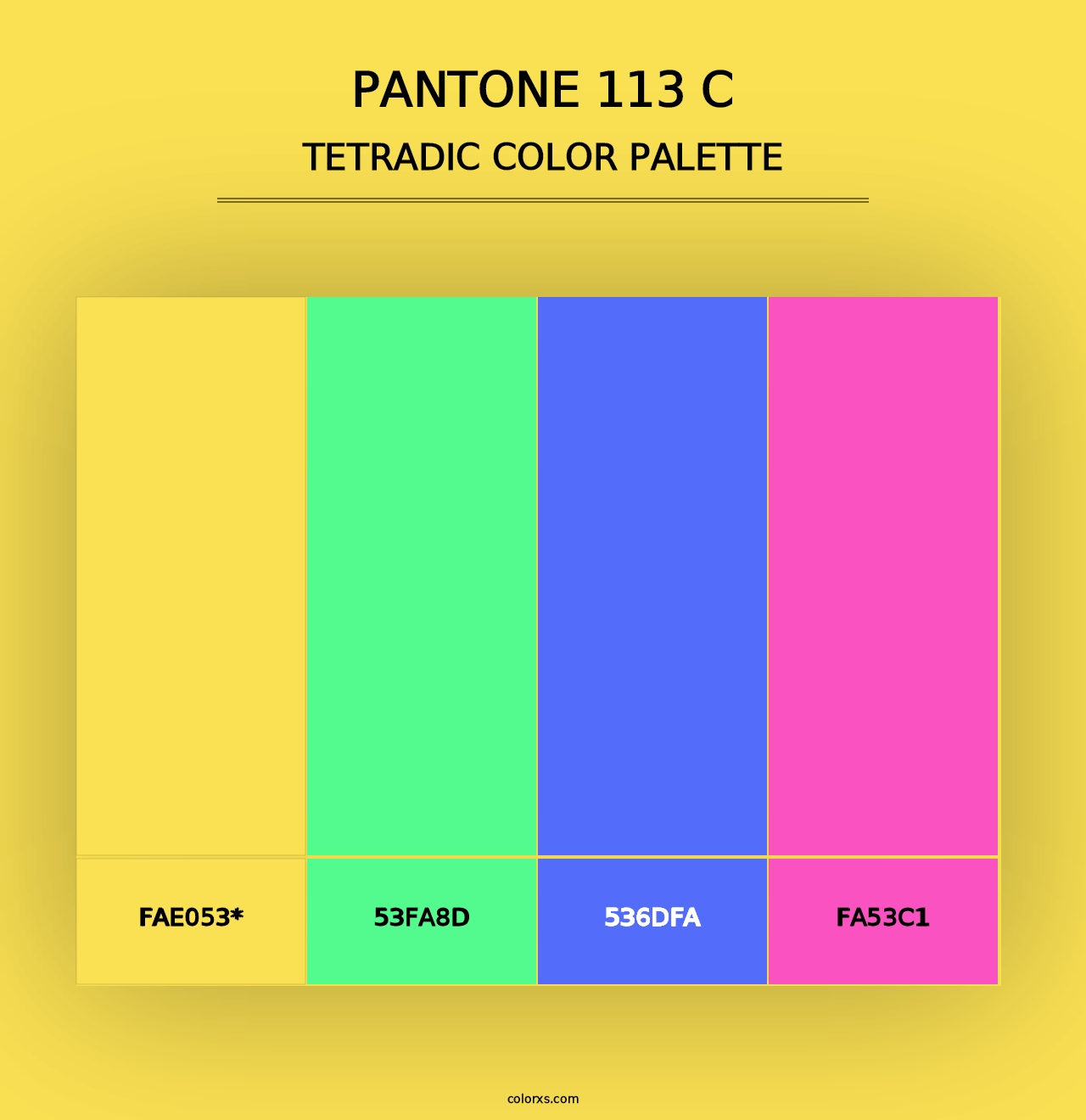 PANTONE 113 C - Tetradic Color Palette