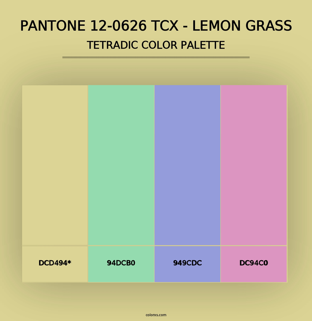 PANTONE 12-0626 TCX - Lemon Grass - Tetradic Color Palette