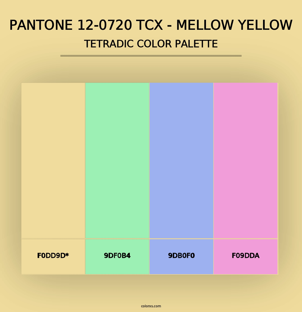 PANTONE 12-0720 TCX - Mellow Yellow - Tetradic Color Palette