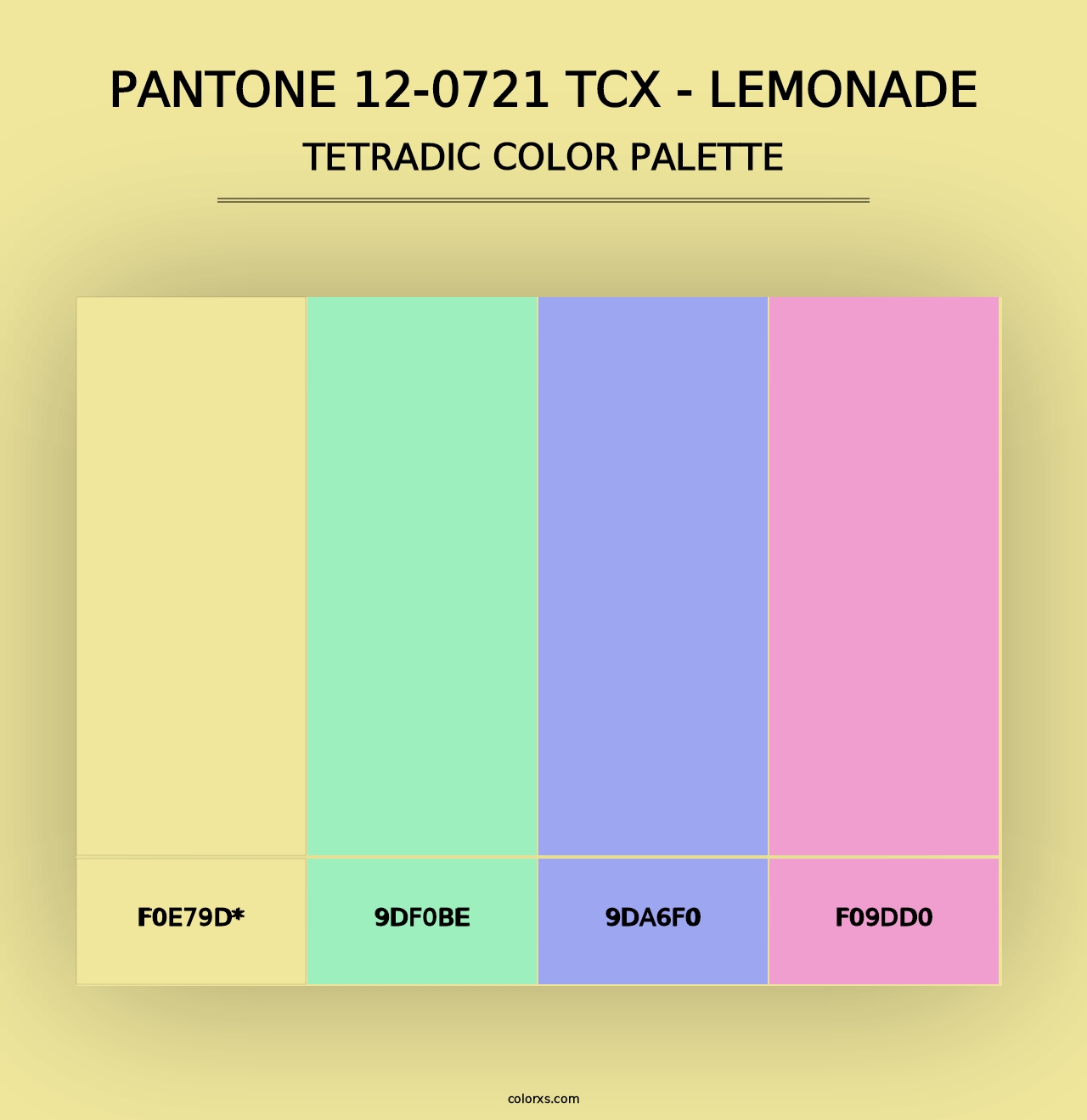 PANTONE 12-0721 TCX - Lemonade - Tetradic Color Palette