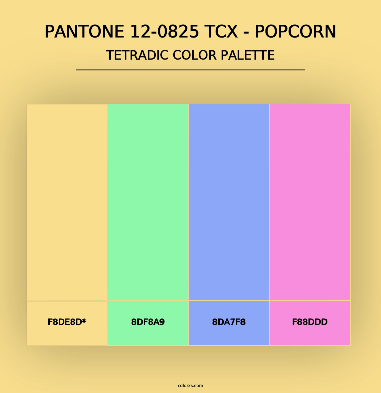 PANTONE 12-0825 TCX - Popcorn - Tetradic Color Palette