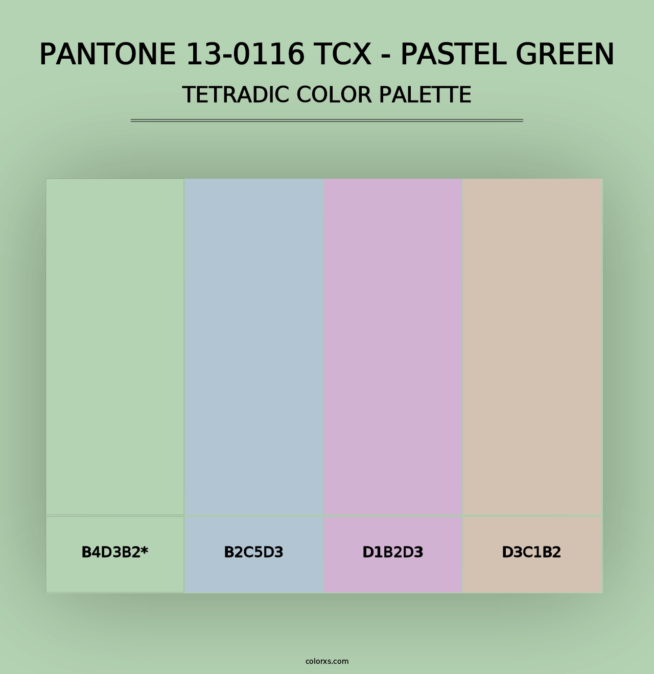 PANTONE 13-0116 TCX - Pastel Green - Tetradic Color Palette