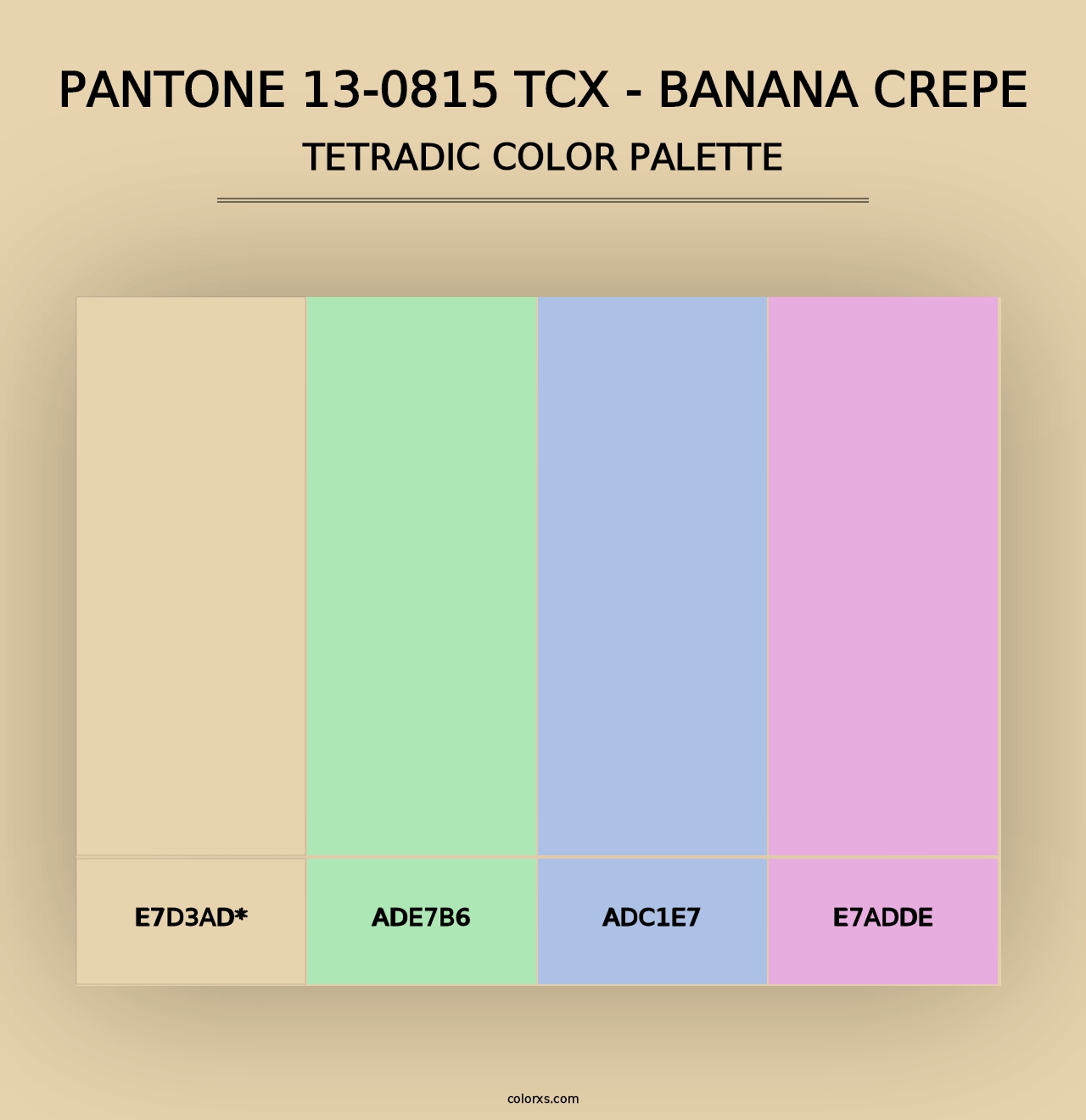 PANTONE 13-0815 TCX - Banana Crepe - Tetradic Color Palette