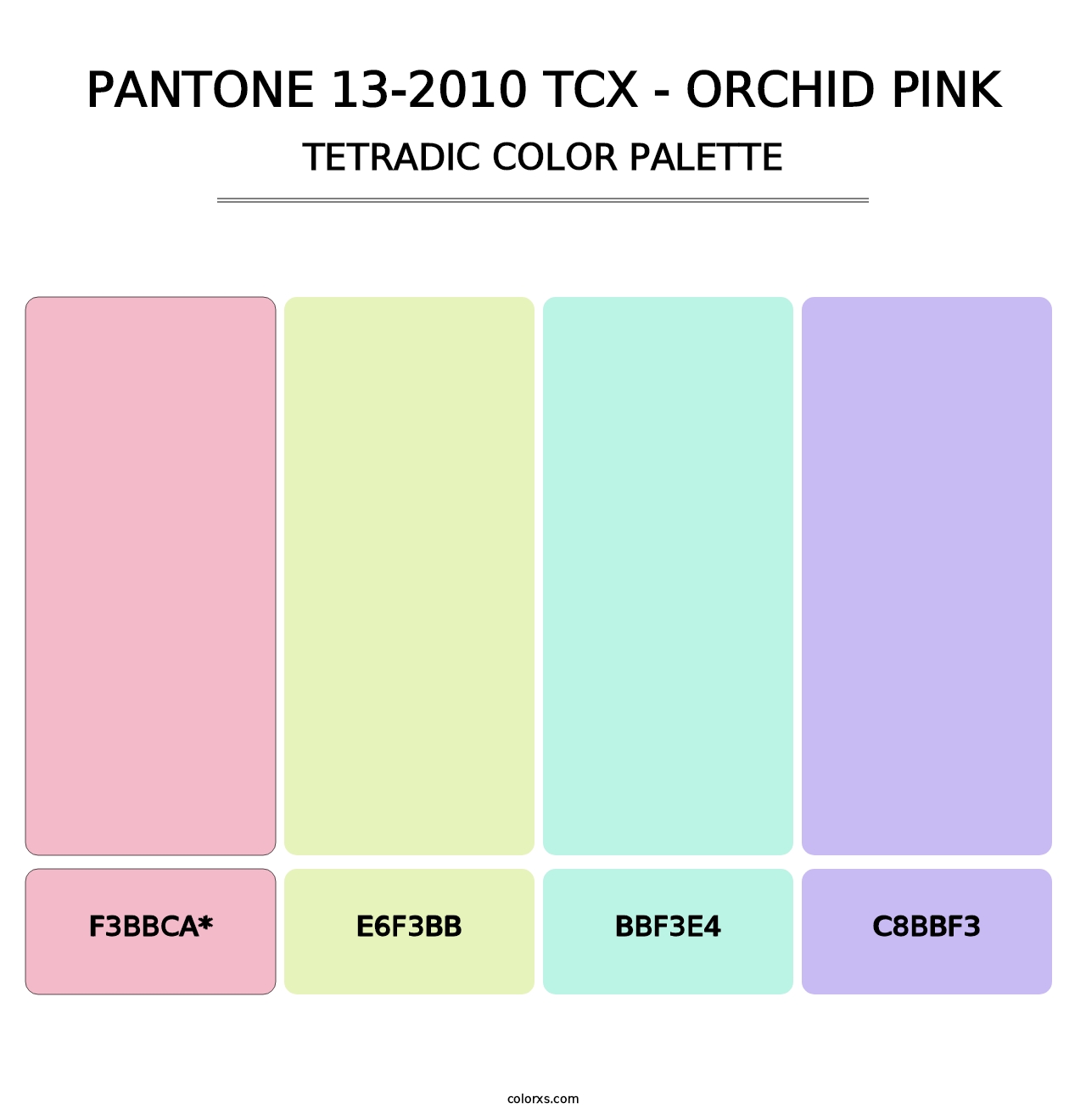 PANTONE 13-2010 TCX - Orchid Pink - Tetradic Color Palette