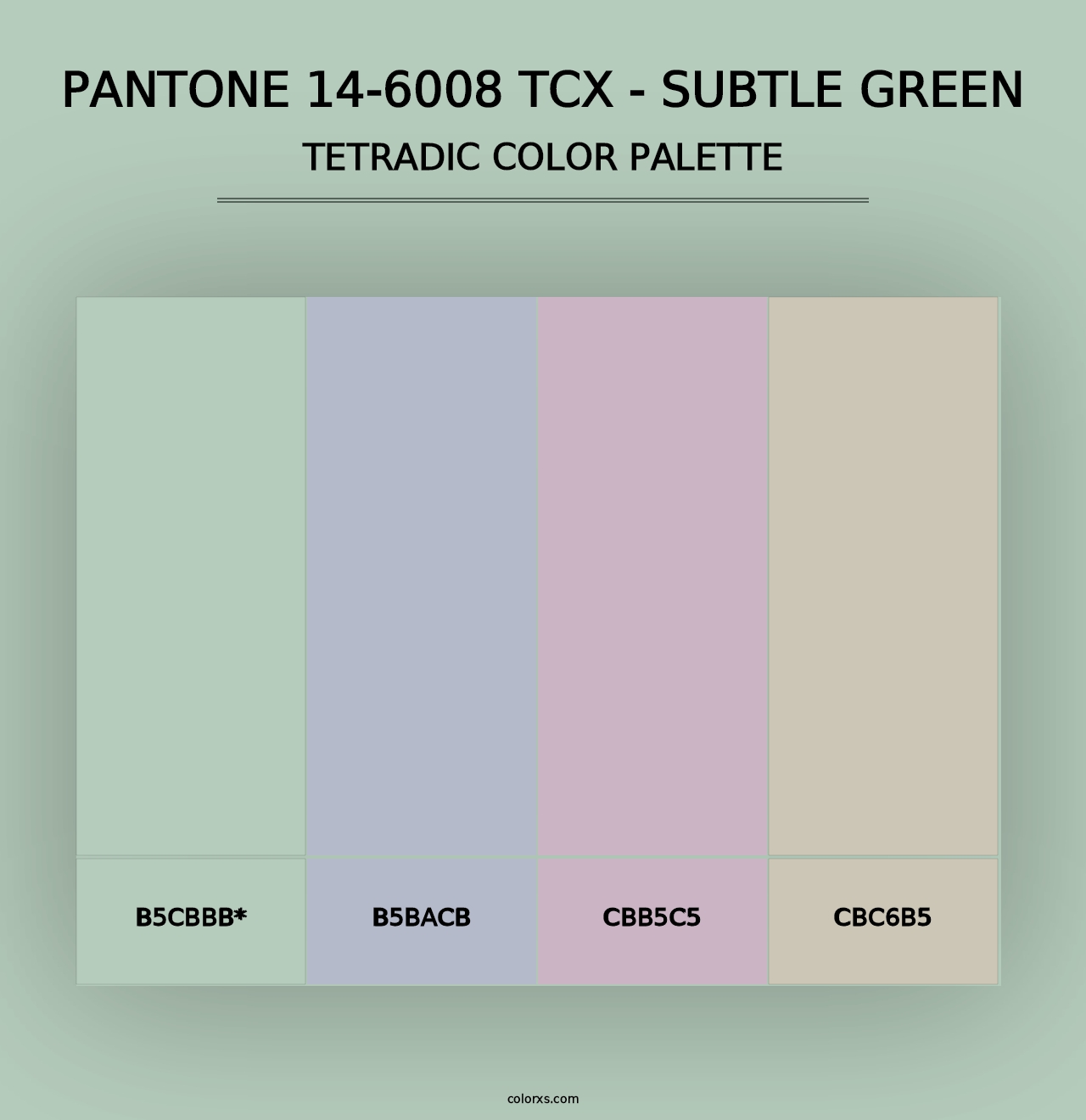 PANTONE 14-6008 TCX - Subtle Green - Tetradic Color Palette