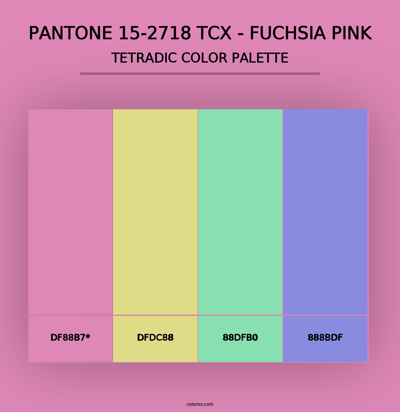 PANTONE 15-2718 TCX - Fuchsia Pink - Tetradic Color Palette