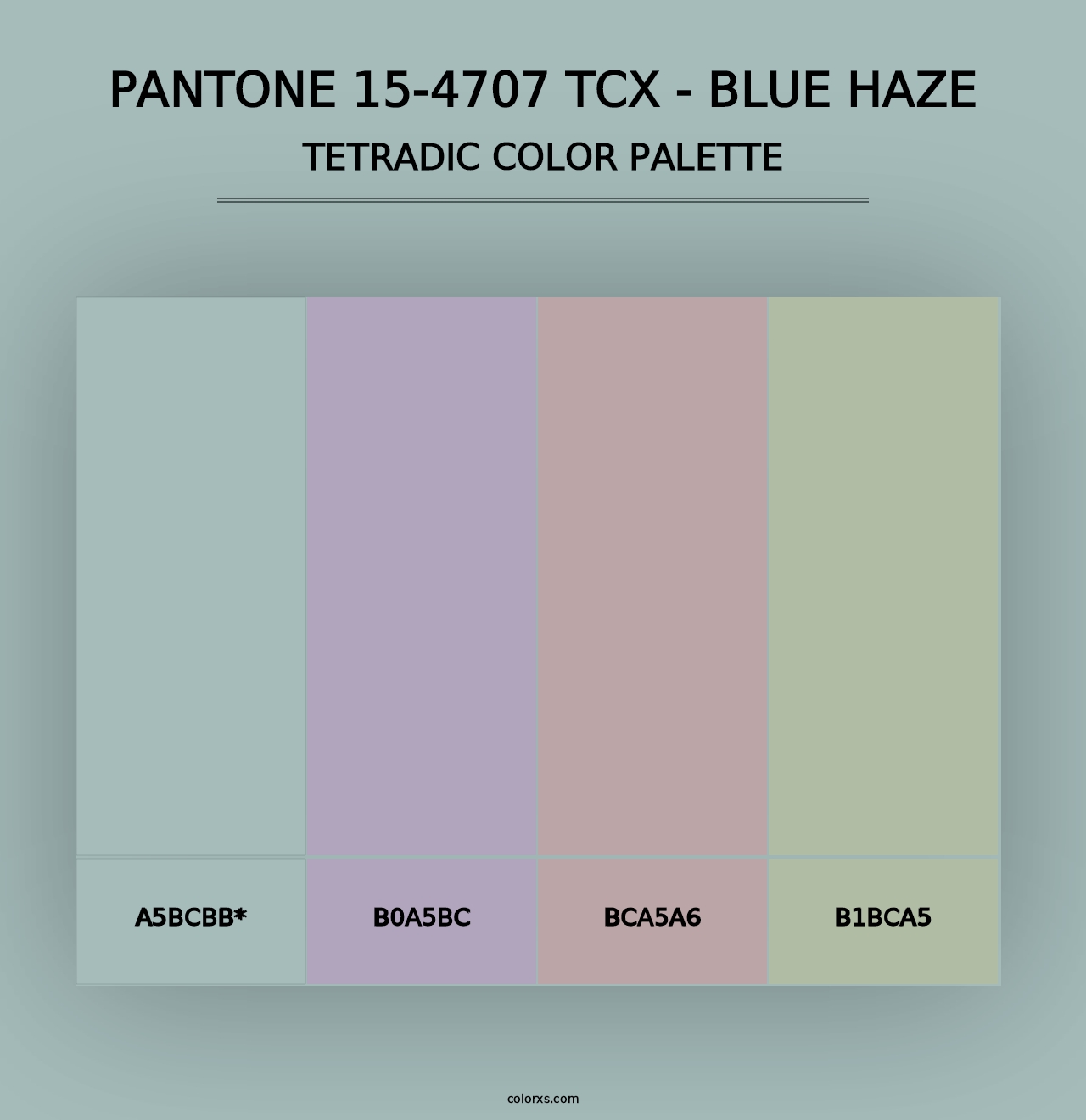 PANTONE 15-4707 TCX - Blue Haze - Tetradic Color Palette