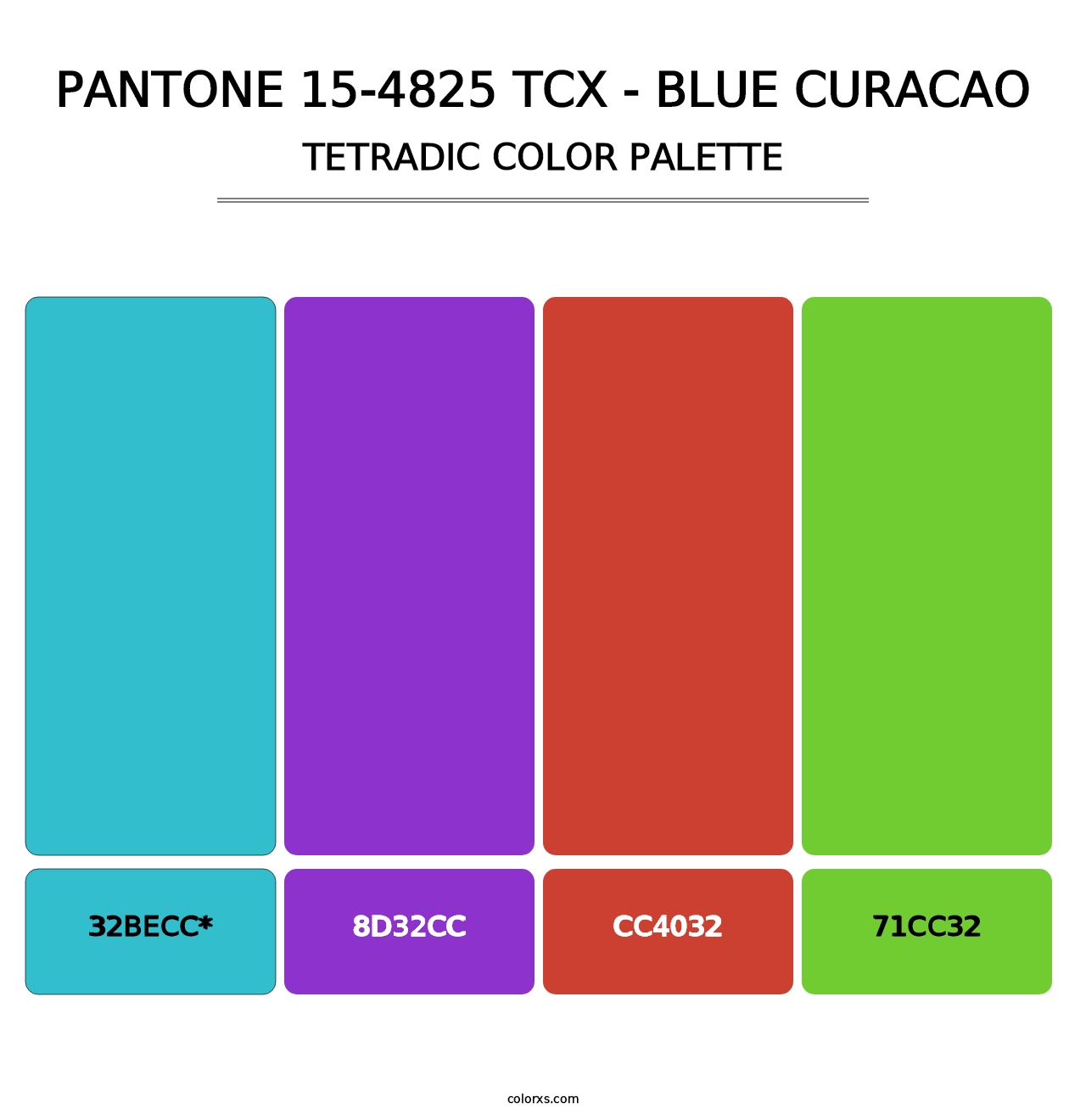 PANTONE 15-4825 TCX - Blue Curacao - Tetradic Color Palette