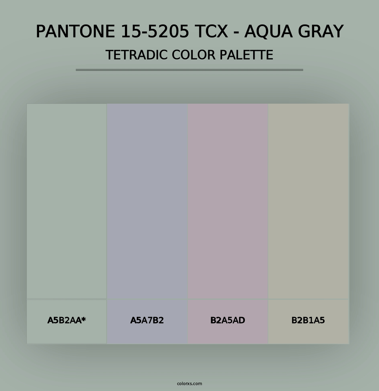 PANTONE 15-5205 TCX - Aqua Gray - Tetradic Color Palette